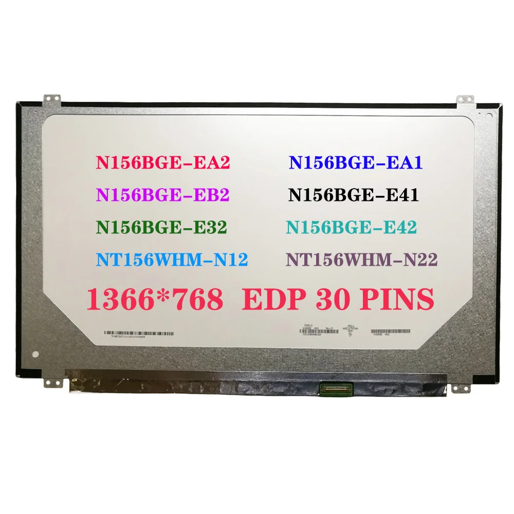 

15.6quot;LCD Screen N156BGE-EA2 Fit N156BGE-EA1 N156BGE-EB2 N156BGE-E41 N156BGE-E32 N156BGE-E42 NT156WHM-N12 NT156WHM-N22 30 Pin