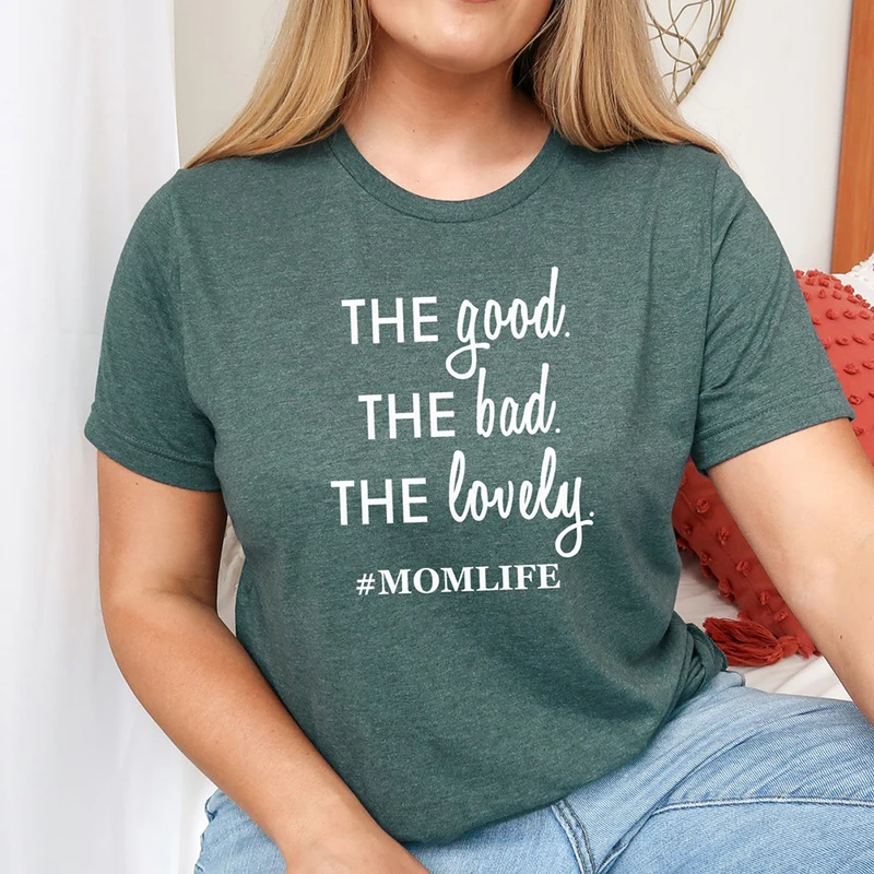 The Good Bad Lovely Momlife Gift религиозная Футболка женская хлопковая христианская одежда