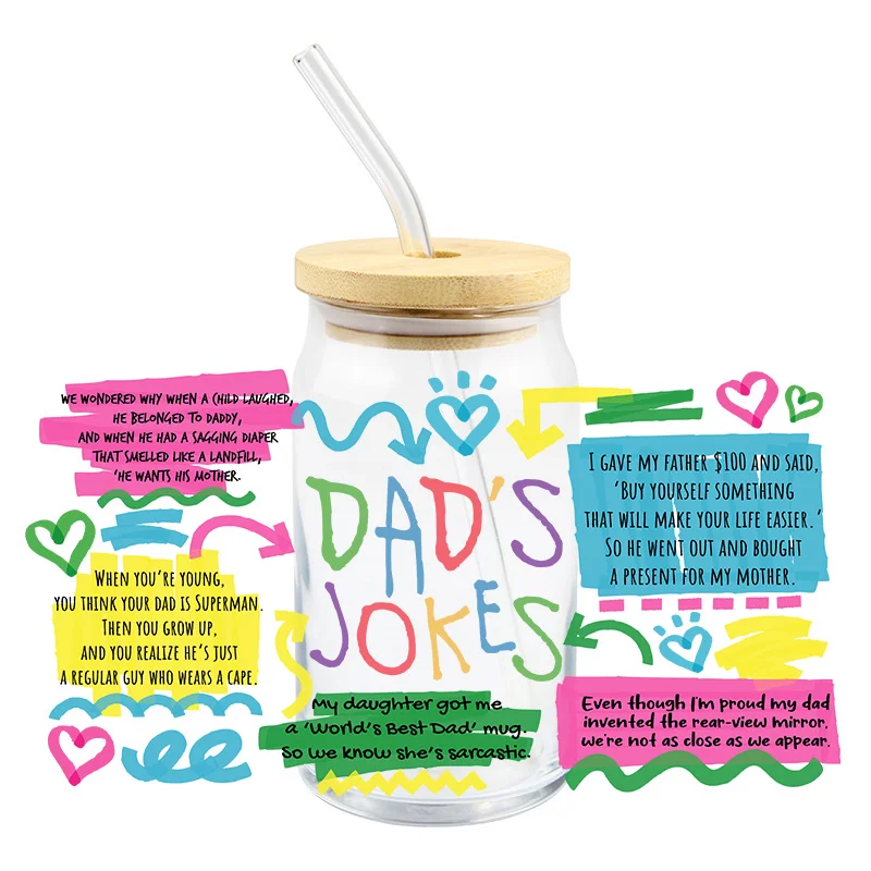 

Transfer Sticker Dad'S Jokes Uv Dtf Wraps For The Libby Glasses Diy The Key To Being An Awesome Daddy Is Aging Without Maturing