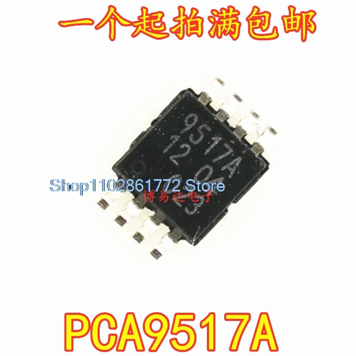 (10 шт./партия) PCA9517ADP MSOP8 9517A PCA9517A