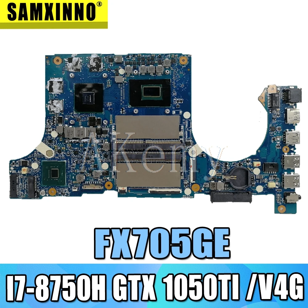 

Akemy FX705GE Motherboard For Asus TUF Gaming FX705G FX705GE FX705GD 17.3 inch Mainboard Motherboard I7-8750H GTX1050TI /V4GB