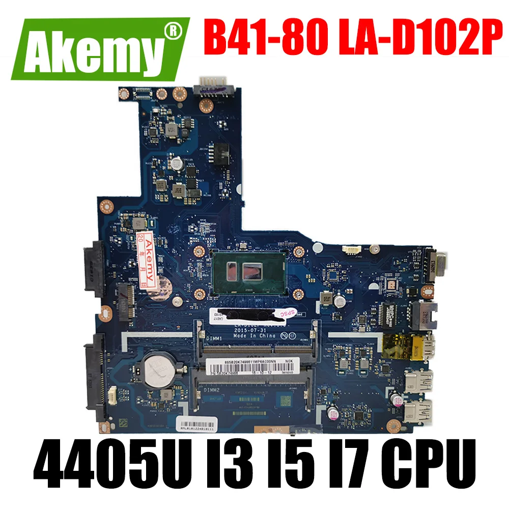 

LA-D102P материнская плата с 4405U I3 I5 I7 6-го поколения ЦП для Lenovo B41-80 материнская плата для ноутбука