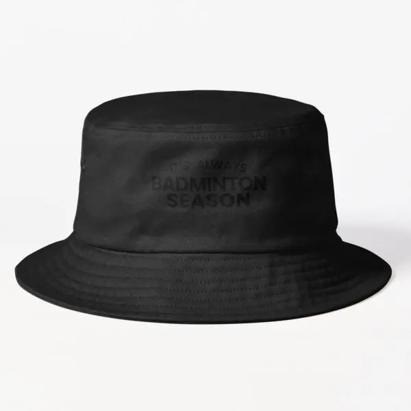 

Funny Badminton Quote Badminton Quotes B Bucket Hat Casual Mens Spring Women Summer Sun Sport Fashion Boys Black Caps Outdoor