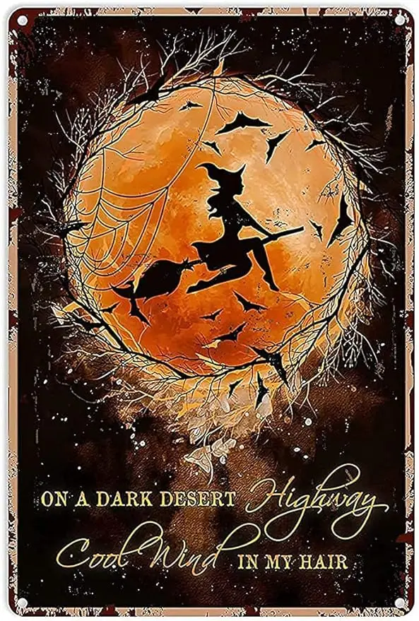 

Krouterebs Witchy Room Decor on A Dark Desert Highway Witch Decor Metal Tin Sign Kitchen Pub Novelty Coffee Bar Club Wall Decor