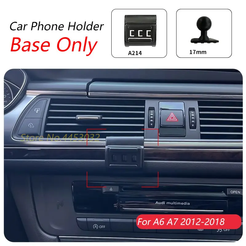 

Автомобильный держатель для телефона для Audi A6 A7 2012-2018, специальный фиксированный кронштейн, основание 17 мм, не блокирующий воздуховыпускное отверстие, аксессуары для интерьера