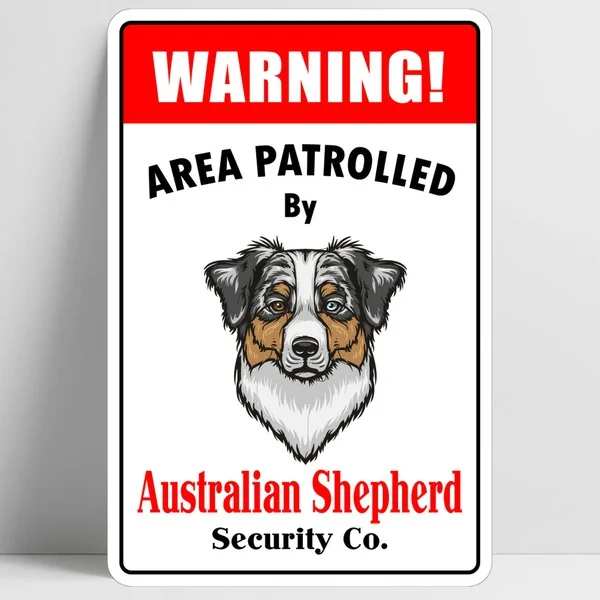 

Warning Area Patrolled by Australian Shepherd Retro Vintage Tin Sign Bar Pub Home Metal Poster Wall Art Decor Poster 20*30cm