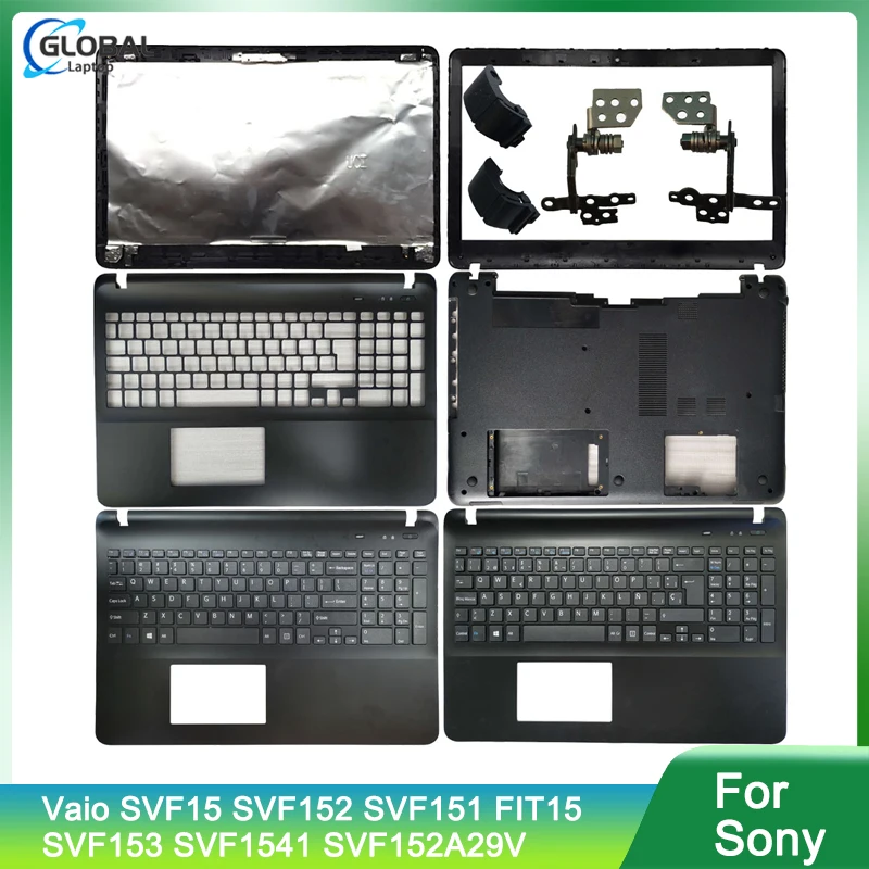 

FOR Sony Vaio SVF15 SVF152 SVF151 FIT15 SVF153 SVF1541 SVF152A29V Laptop LCD BACK COVER//Bezel/palmrest/bottom case cover