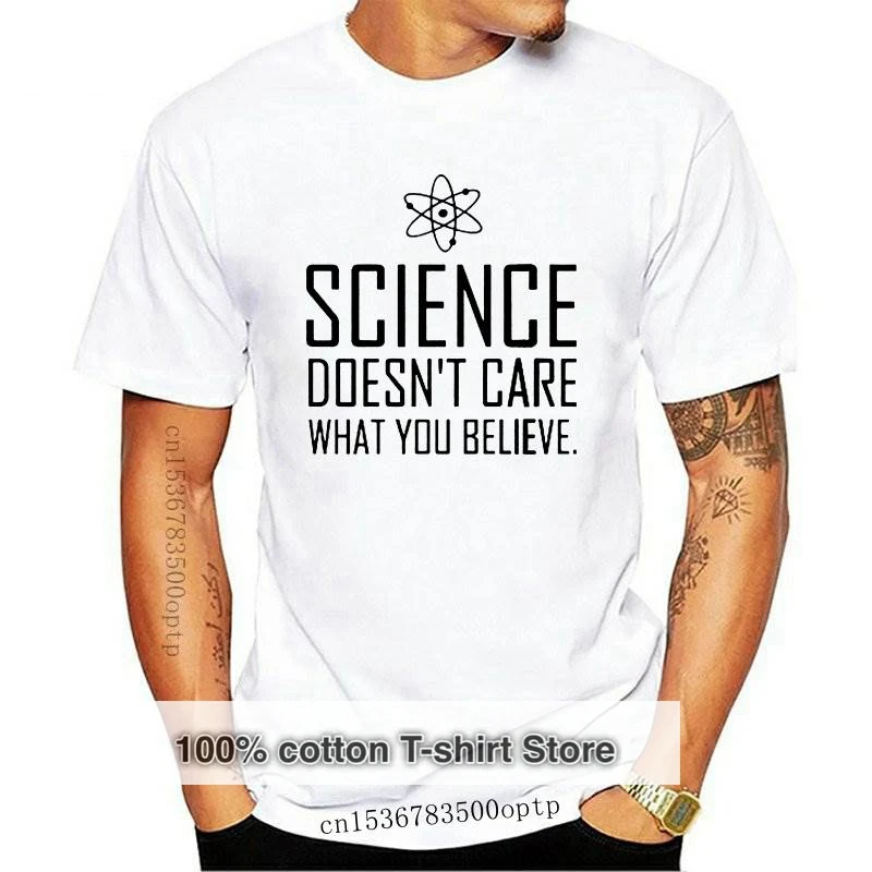 

New Science Doesn't Care What You Believe Letter Print Women Tshirts Cotton Casual Funny T Shirt for Lady Top Tee Hipster Punk S