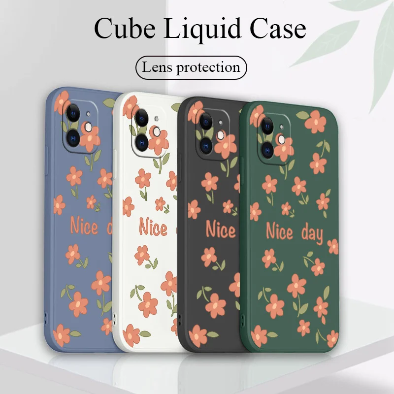 

Flowers Liquid Nice day Phone Case For iPhone 12 13 Pro Max Mini 11 Pro Max X XR XS MAX SE2020 8 7 Plus 6 6S Plus Back Cover