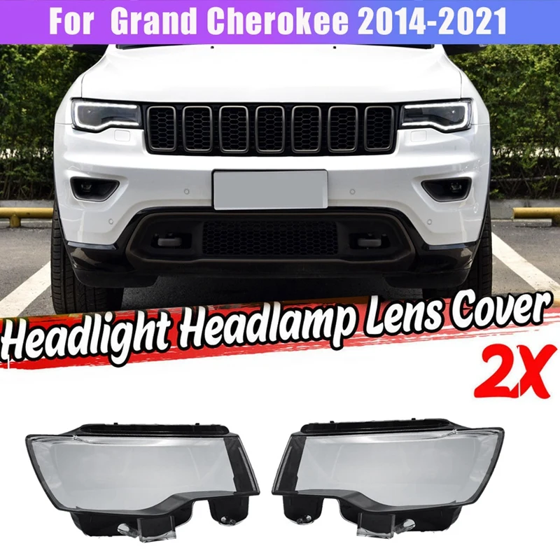 

For Jeep Grand Cherokee 2014-2021 Car Headlight Lens Cover Head Light Lamp Lampshade Front Light Shell Cover