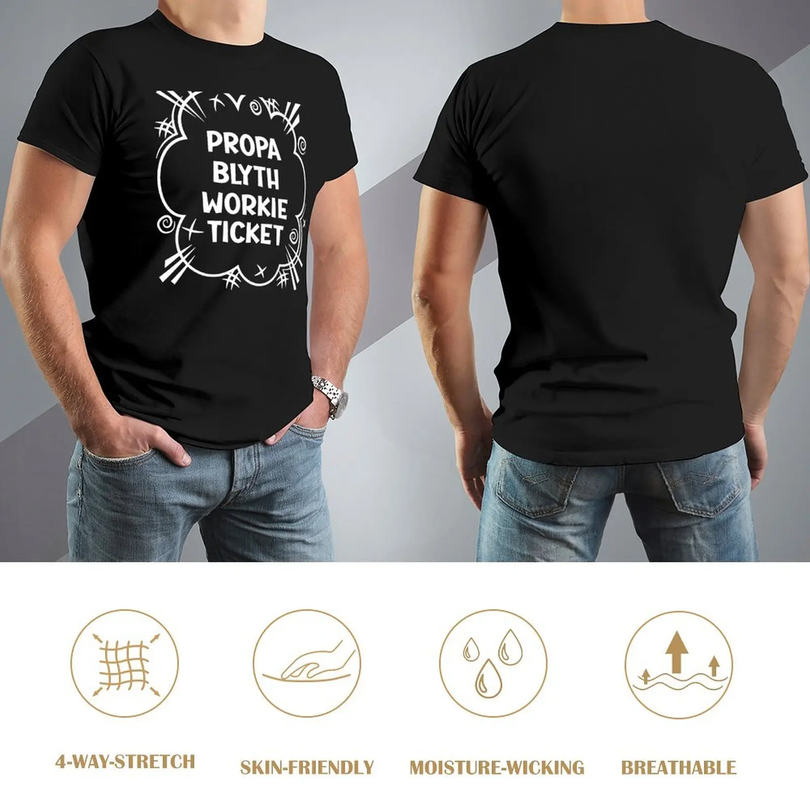 Футболка PROPA BLYTH WORKIE TICKET a cheeky design для людей от Блит на Северном Востоке Англии