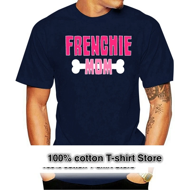 Print Frenchie Frenchie Mom Gift Idea Tshirt Men Classical Women T Shirts O Neck Streetwear