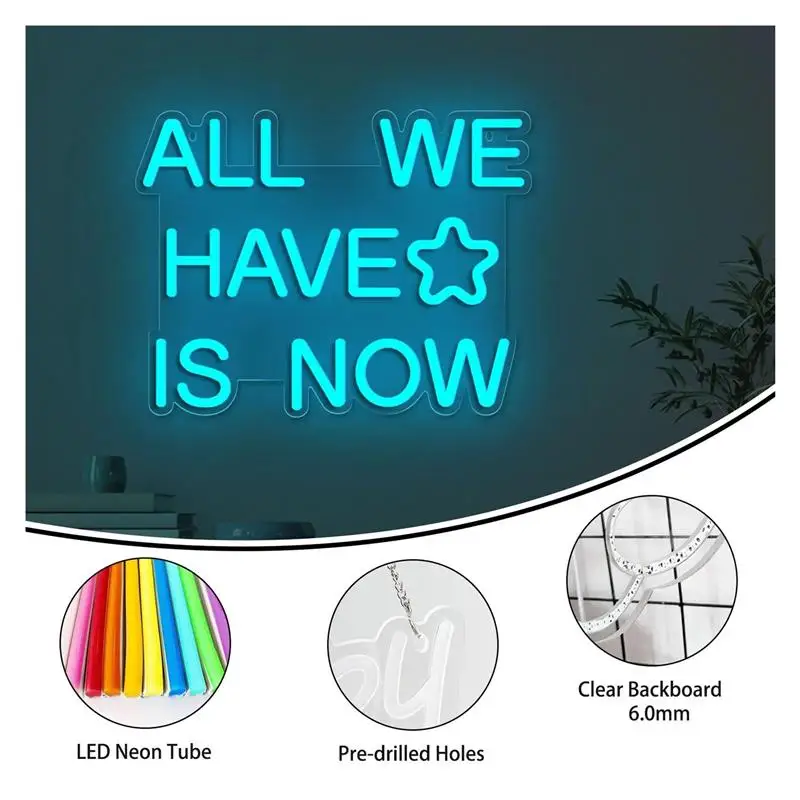 Неоновая акриловая вывеска с надписью All We Have Is Now с USB-подсветкой для дома, гостиной, вечеринок, баров, клубов, декор для стен, 30смx38см (art.: 3920dc1ffe1fd) - 3920dc1ffe1fd