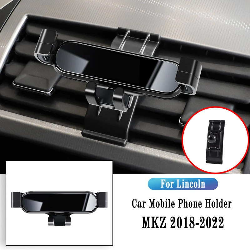

Car Phone Holder For Lincoln MKZ 2018-2022 Gravity Navigation Bracket GPS Stand Air Outlet Clip Rotatable Support Accessories