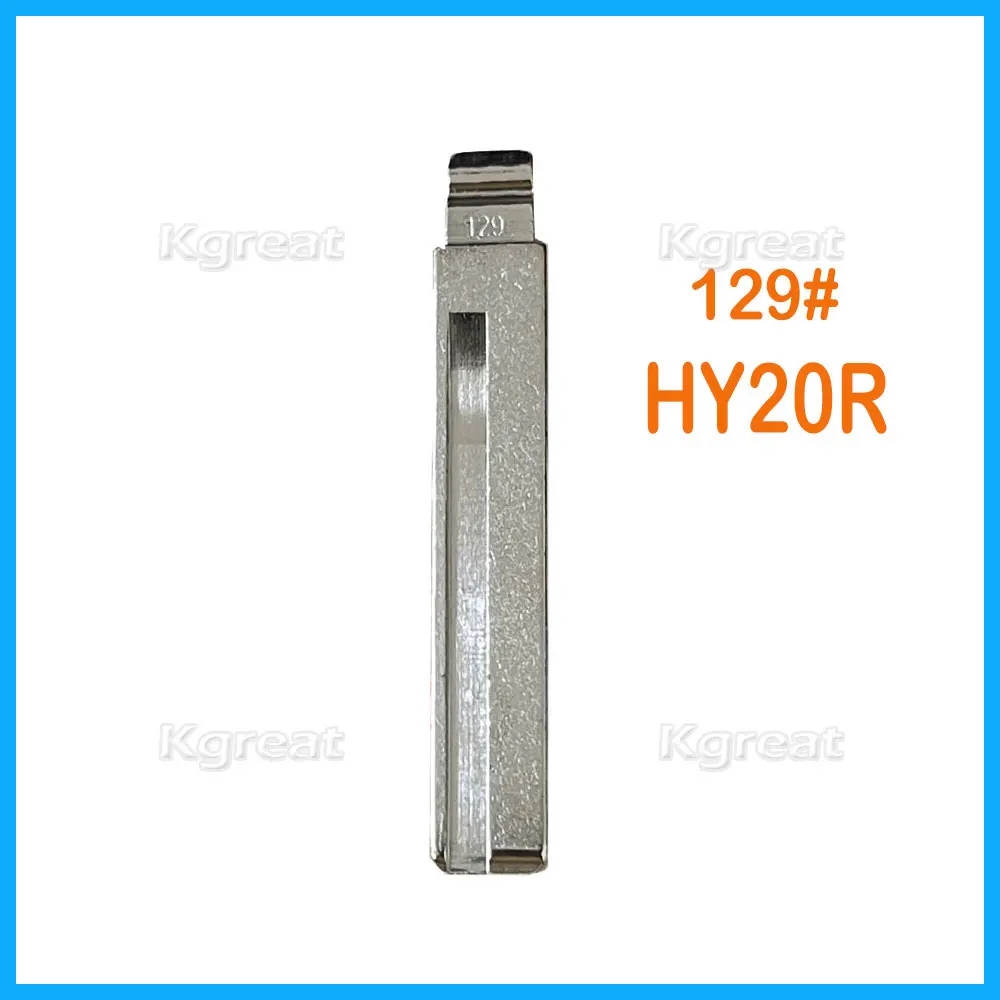 

10 шт. 129 # HY20R металлическая НЕОБРАБОТАННАЯ заготовка для Hyundai Kia для Keydiy KD Xhorse VVDI JMD Автомобильный Ключ заготовка