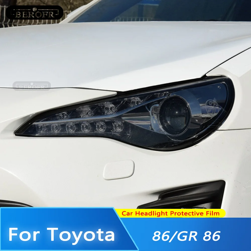 Car Headlight Protective Film Front Light Transparent Smoked Black TPU Sticker For Toyota GR 86 GT GR86 2012-2020 2021-2022 Car Headlight Protective Film Front Light Transparent Smoked Black TPU Sticker For Toyota GR 86 GT GR86 2012-2020 2021-2022