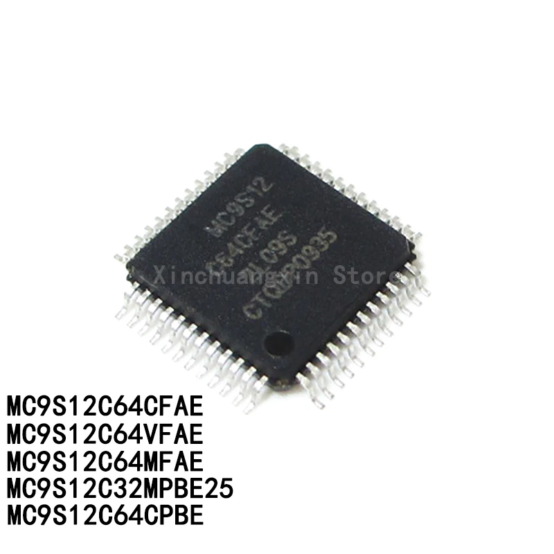 Микроконтроллер MC9S12C64CFAE MC9S12C64VFAE MC9S12C64MFAE MC9S12C32MPBE25 MC9S12C64CPBE LQFP 16-битный микроконтроллер MCU-чип, 1 шт.