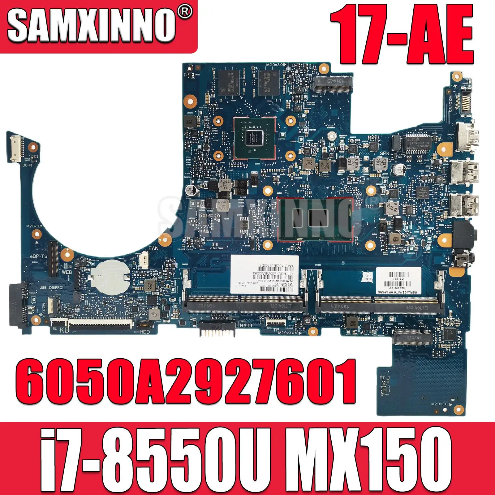 Материнская плата для HP ENVY 17-AE 6050A2927601-MB-A01 материнская плата i7-8550U CPU MX150 4G 940820-601 протестирована ОК