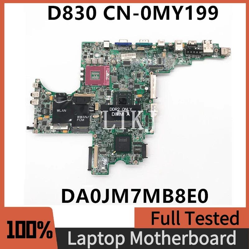 CN-0MY199 0MY199 MY199 Free Shipping High Quality Mainboard For DELL D830 Laptop Motherboard DA0JM7MB8E0 965GM DDR2 100% Tested