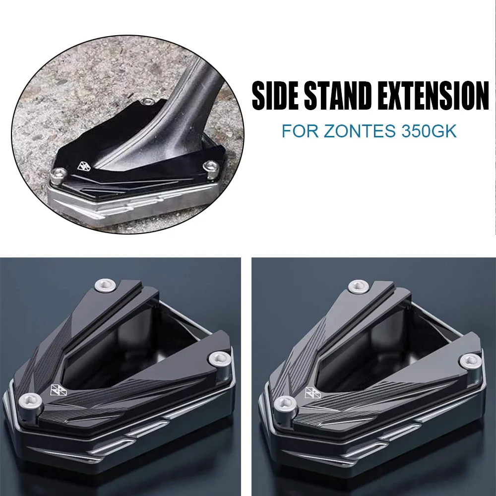 

For ZONTES 350GK ZT350GK GK350 Motorcycle Accessories Kickstand Side Stand Extension Foot Pad Support