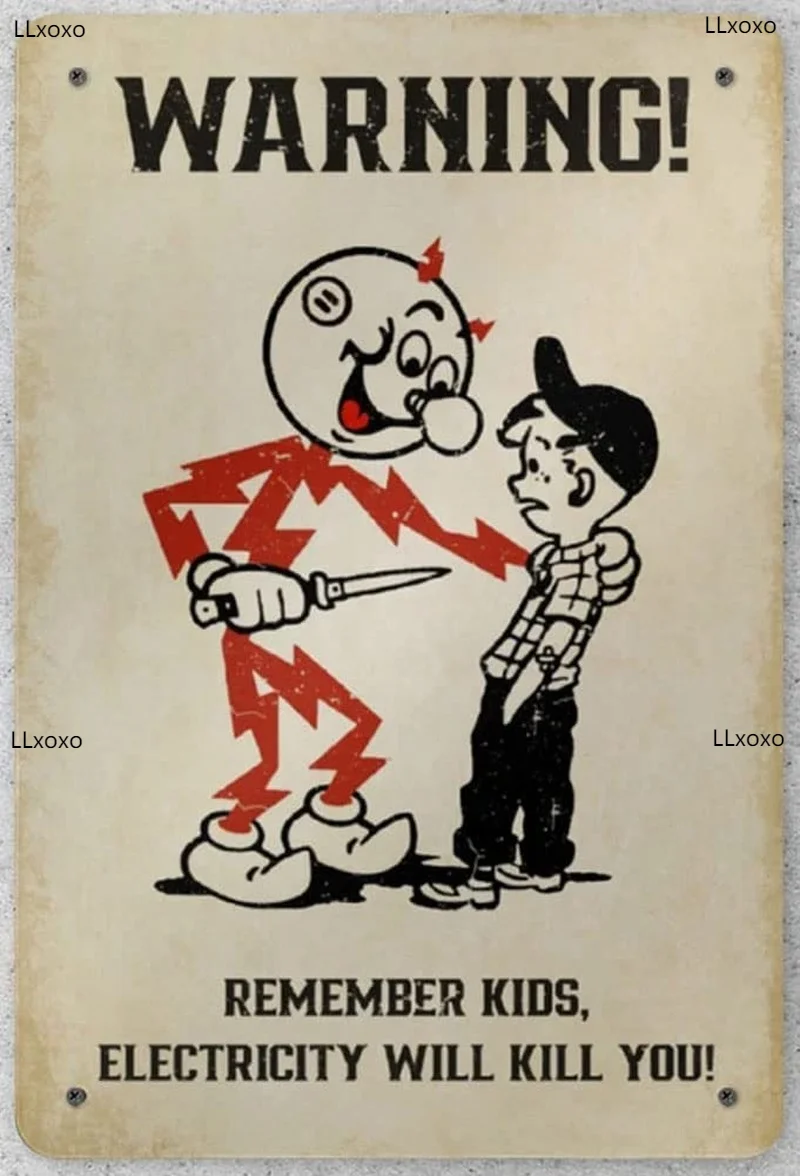 

Remember Kids Electricity Will Kill You Warning Vintage Metal Tin Sign Retro Iron Painting Tin Signs Plaque Poster Wall Decor