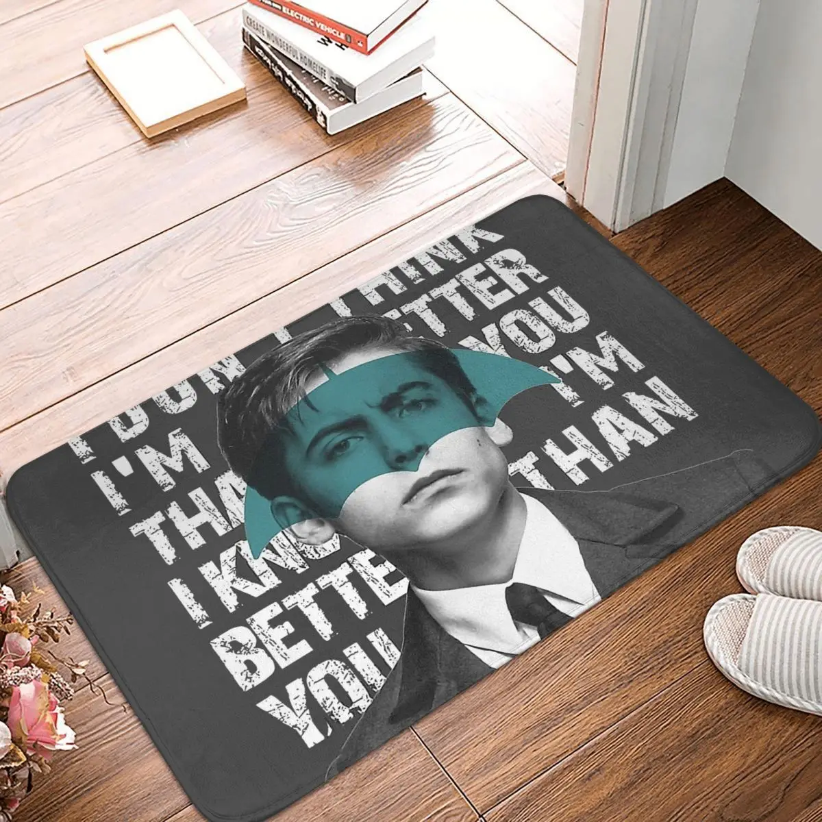 

The Umbrella Academy Kitchen Non-Slip Carpet I Don't Think I'm Better Than You Living Room Mat Welcome Doormat Floor Decor Rug