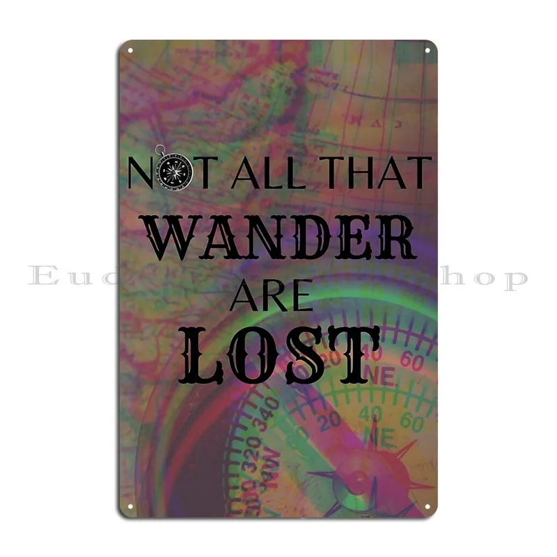 Не все кто бродятся потерянные металлические знаки дизайнерское украшение для