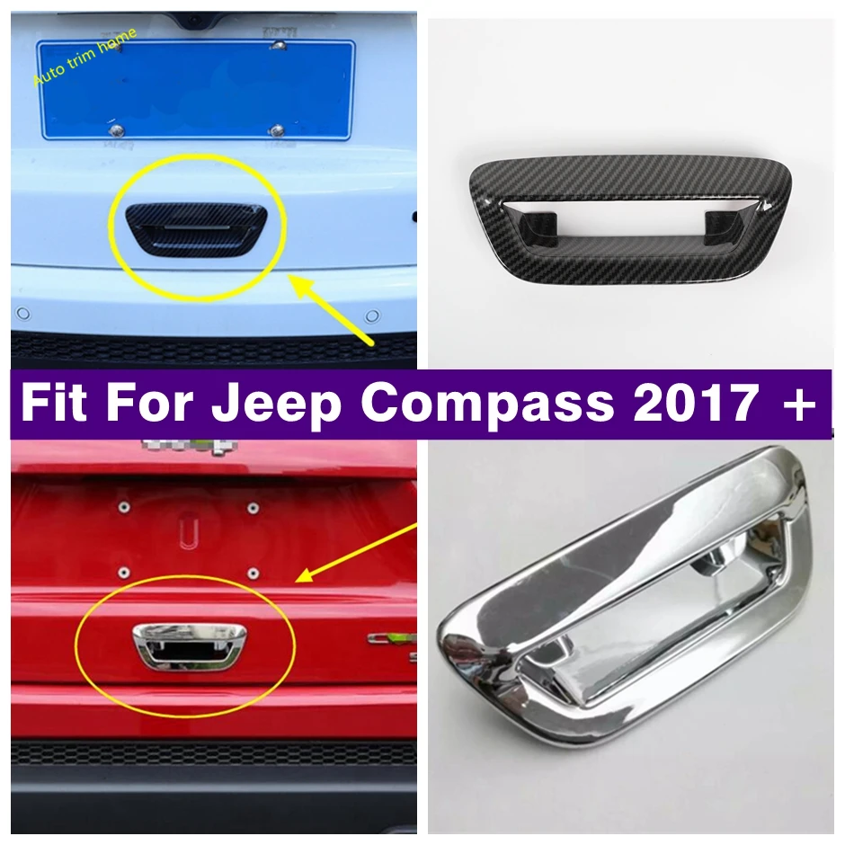 

Accessories Tail Trunk Rear Door Pull Doorknob Handle Bowl Decor Cover Trim For Jeep Compass 2017 - 2021 Chrome / Carbon Fiber