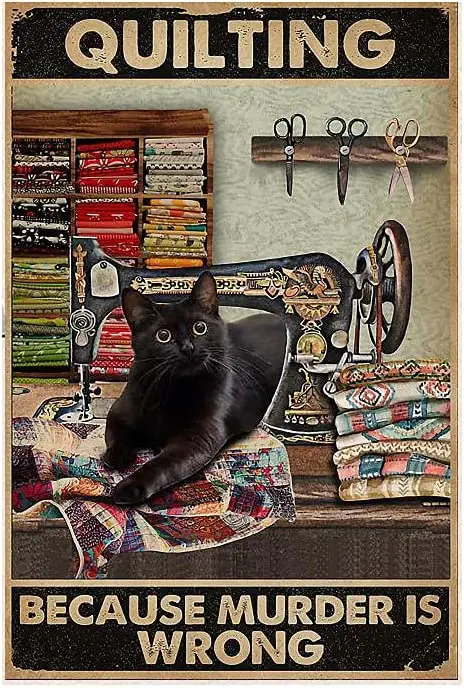 

Retro Quilting Because Murder is Wrong Black cat for Farmhouse/Office/Home/Classroom Bathroom Decor Gifts Best Decor Gift Ideas