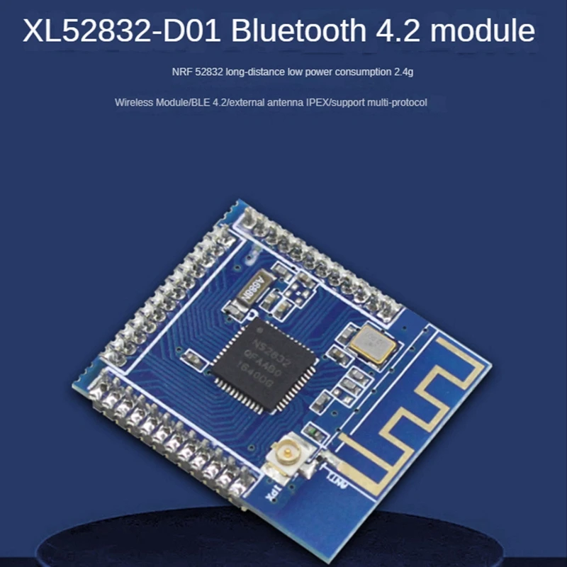 

NRF52832 Bluetooth BLE4.2 Module External Antenna IPEX Low Power 2.4G Wireless Module Support Multi-Protocol