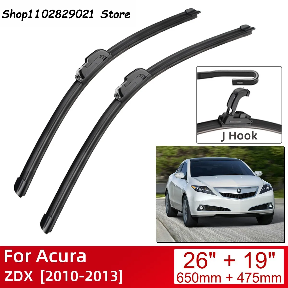 

Car Wiper for Acura ZDX 2010 To 2013 26"+19" Front Windscreen Wiper Blade Brushes Wipers J Hooks 2011 2012 Auto Accessories