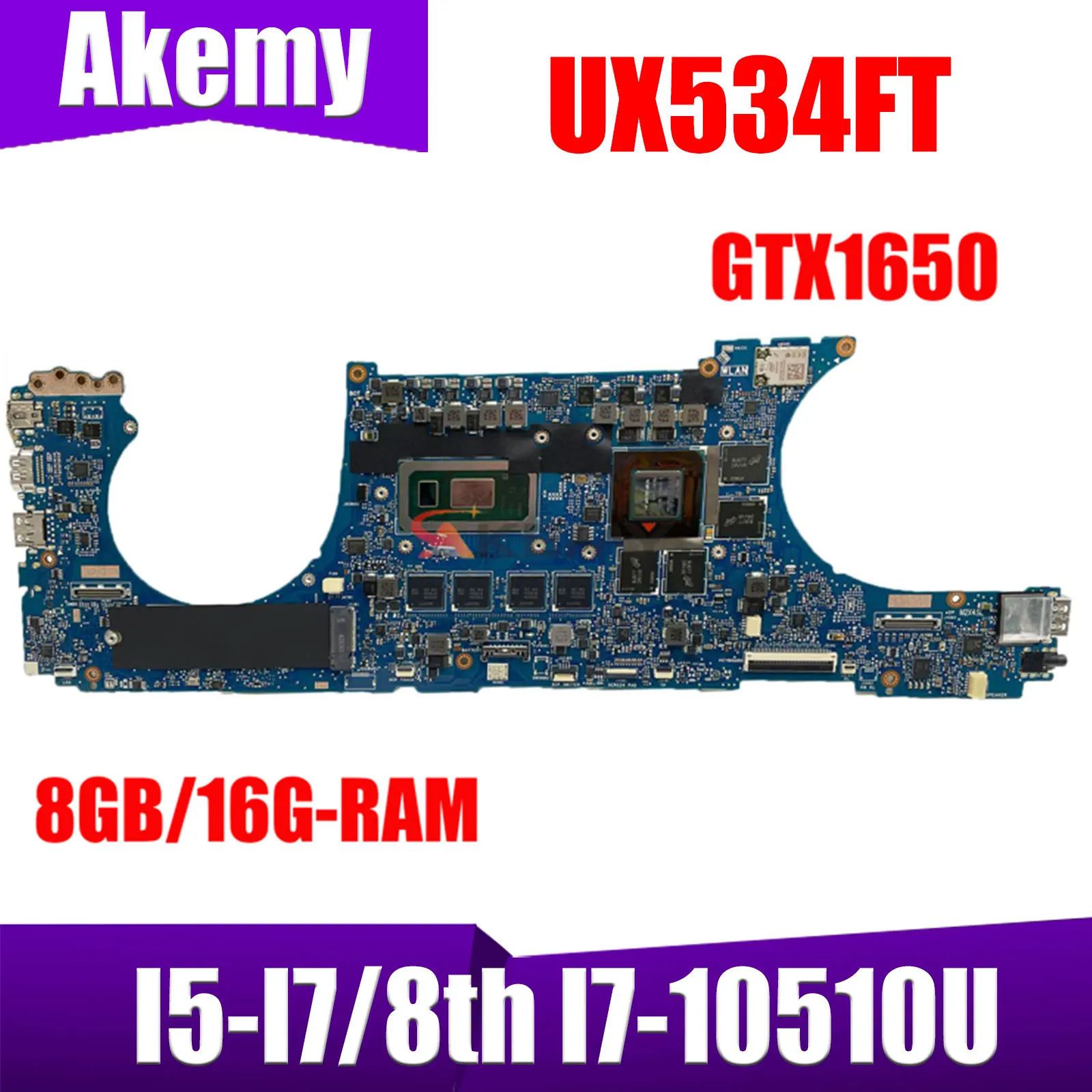 

UX534FT Motherboard For ASUS ZenBook15 UX534FTC UX534FN UX534FA Notebook Mainboard I5-I7/8th I7-10510U GTX1650 8GB/16G-RAM
