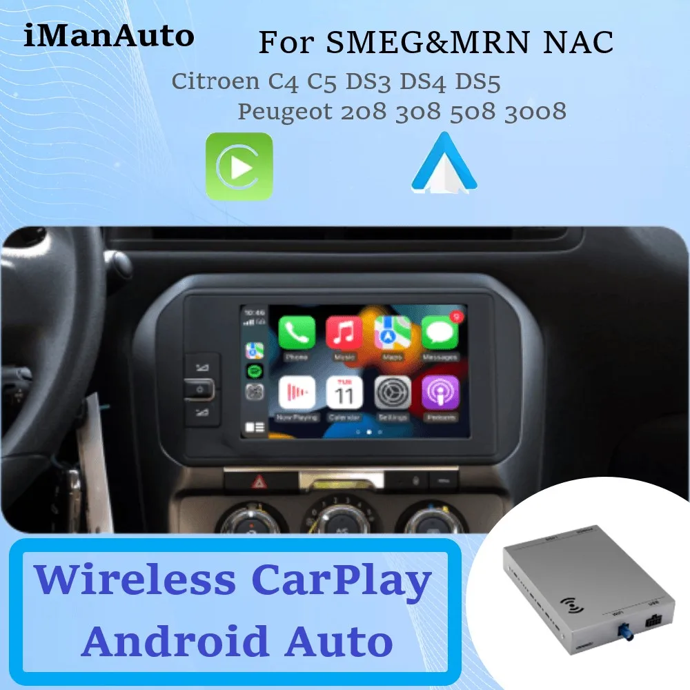 

Wireless Carplay Interface For Citroen C4 C5 DS4 DS3 Peugeot 308 508 208 3008 SMEG NAC Android Auto Box Mirror Link Car Radio