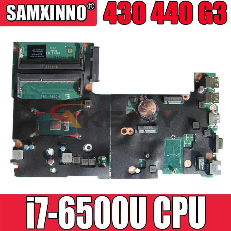 

831862-601 831862-501 для HP Probook 430 440 G3 i7-6500U материнская плата для ноутбука DA0X61MB6G0 SR2EZ DDR3 Материнская плата для ноутбука