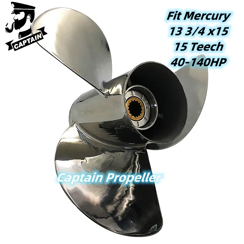 

Captain Boat Propeller 13 3/4 x15 Fit Mercury Outboard Engine 80 90 100 115 125 140HP Stainless Steel 3 Blade 15 Tooth Spline RH