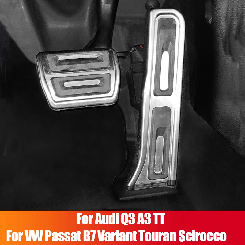 

For Audi Q3 A3 TT For Volkswagen VW Passat B7 Variant Touran Scirocco Car Foot Fuel Accelerator Brake Pedal Cover Accessories