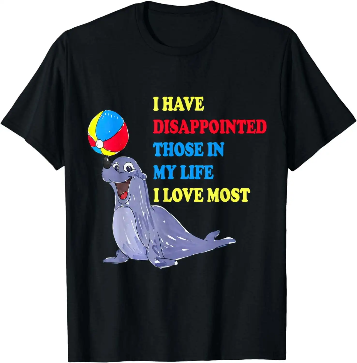 Футболка ZHUOFU I Have Disappointed Those In My Life Love Most