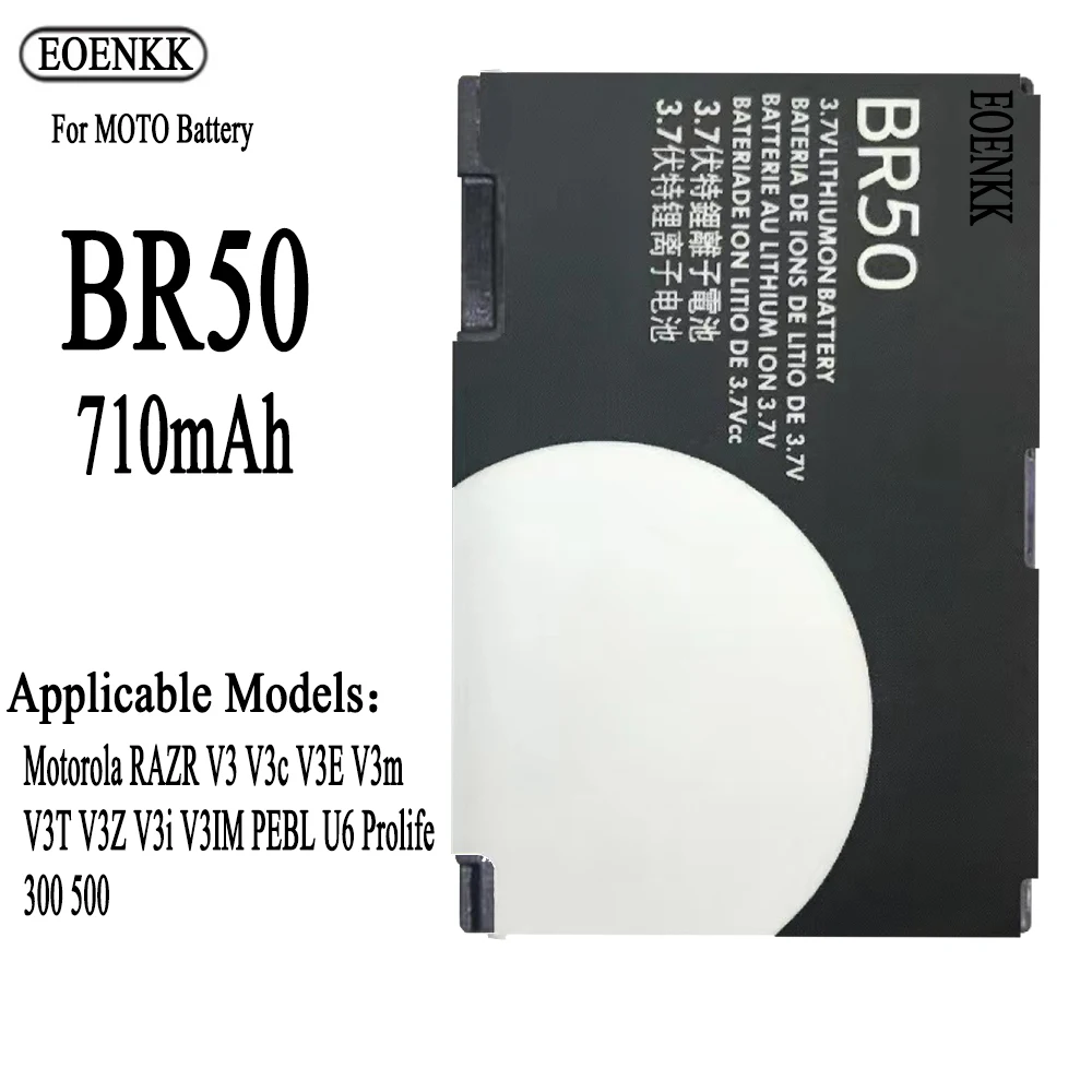 Original Capacity BR50 BR 50 Battery For Motorola MOTO RAZR V3 V3c V3E V3m V3T V3Z V3i PEBL U6 Prolife 300 500 Batteries Bateria