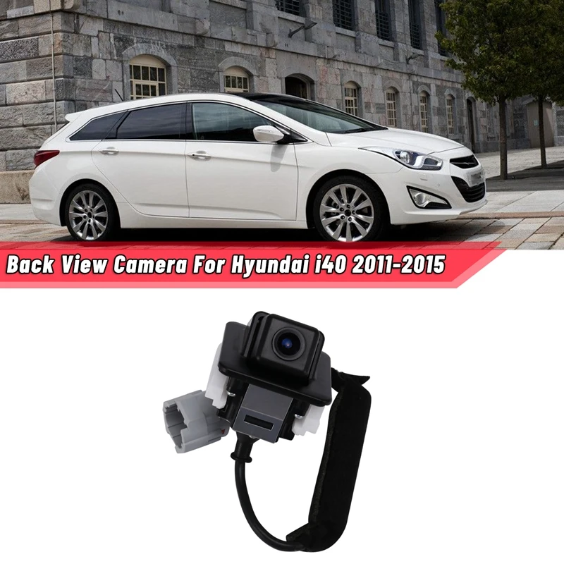 

95760-3Z801 Car Back View Camera For Hyundai I40 12 2011-2015 Rear View Backup Camera Trunk Camera 957603Z201