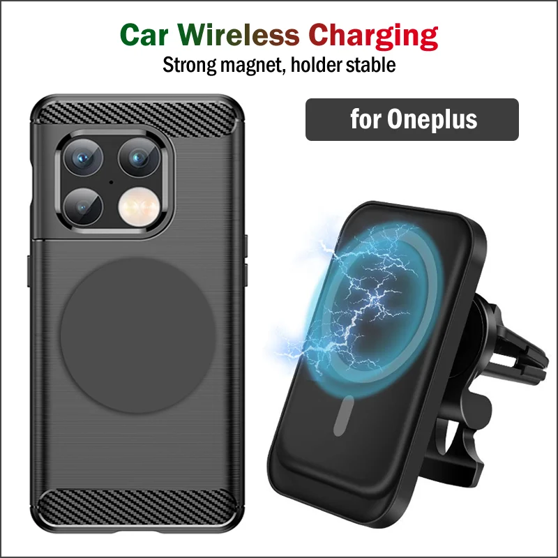 

15W Fast Qi Car Magnetic Wireless Charging for Oneplus 10 Pro/9 Pro/8 Pro Wireless Car Charger Phone Holder+Magnet Sticker Case