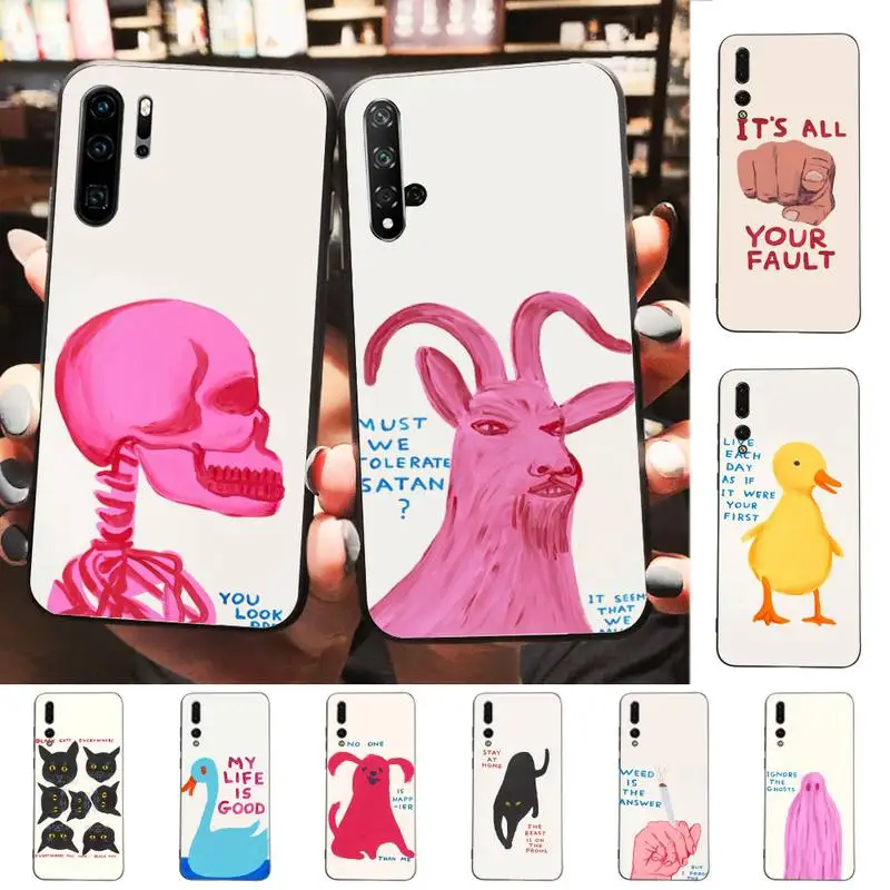 

David Shrigley Visual Arts Phone Case For Huawei P 8 9 10 20 30 40 50 Pro Lite Psmart Honor 10 lite 70 Mate 20lite