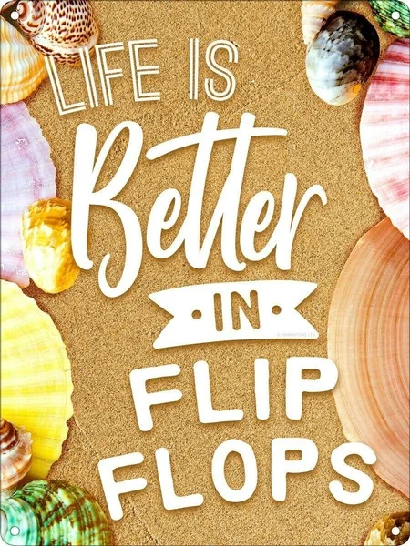 

Vintage Life Is Better in Flip Flops Metal Tin Sign 8x12 Inch Retro Home Kitchen Bar Pub Wall Decor New