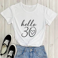hello 30 new arrival casual funny t shirt hello thirty shirt 30th birthday shirt birthday party tees gift for her cbxz