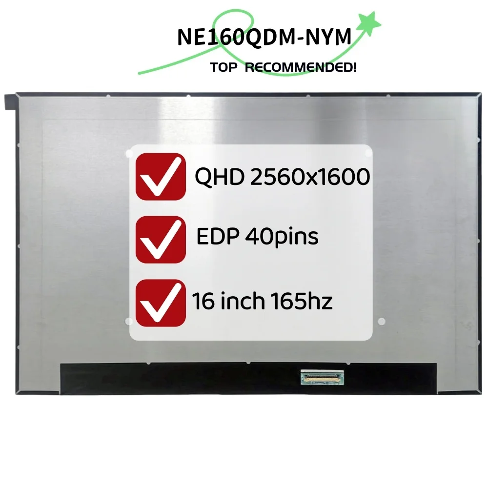 Фото NE160QDM-NYM NE160QDM NYM ЖК-экран QHD 2560x1600 16 дюймов 165 Гц EDP 40 контактов Дисплей для ноутбука IPS-панель без сенсорного экрана №1