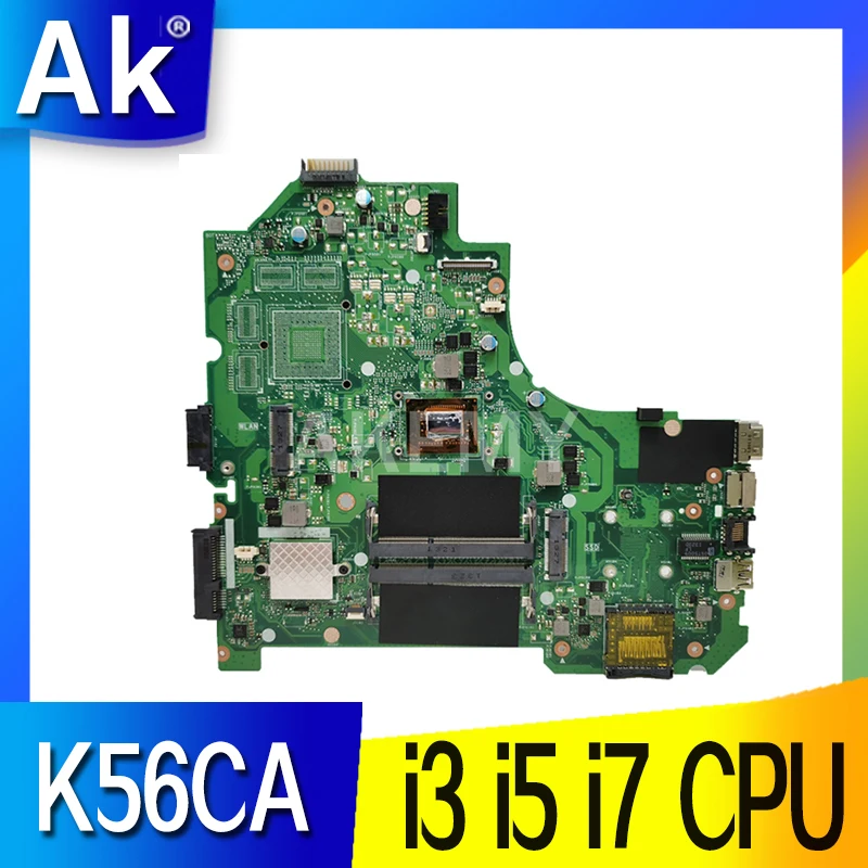 

Akemy K56CM REV 2.0 Laptop Motherboard for ASUS K56CA S550CA K56CM S56C A56CM A56C S550CM K56CB S550CB Mainboard I3 I5 I7 CPU