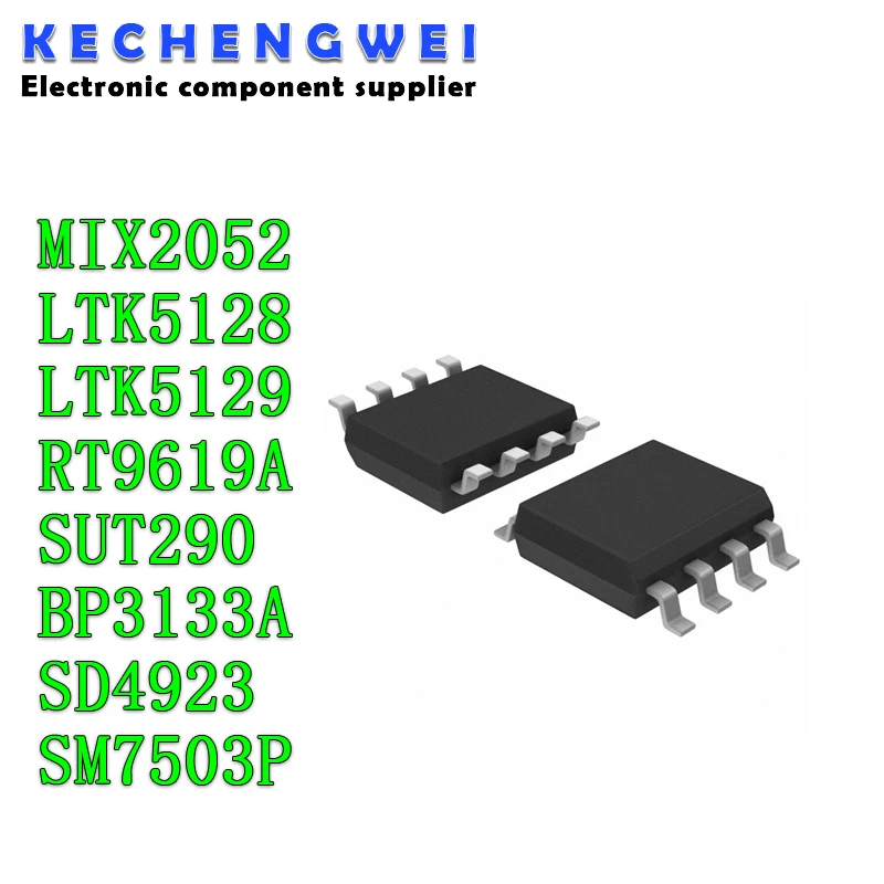 (10 шт.) 100% новый набор микросхем MIX2052 LTK5128 LTK5129 RT9619A SUT290 BP3133A SD4923 SM7503P sop-8