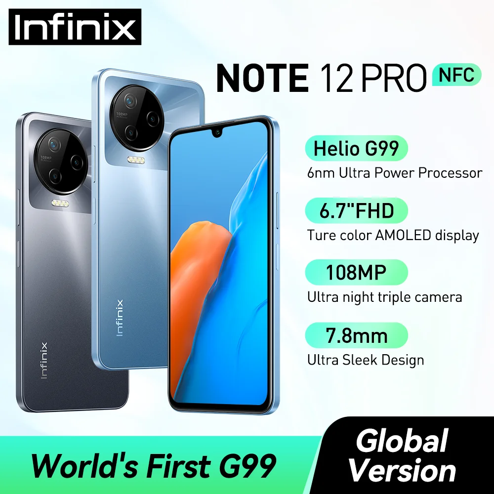 *World Premiere* infinix NOTE 12 PRO 4G NFC Smartphone Helio G99 Processor 6.7 AMOLED Display 108MP Triple Camera Mobile Phone