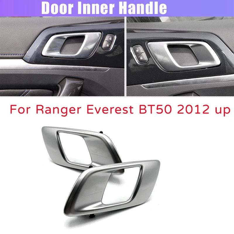 

Внутренняя ручка для внутренней двери автомобиля для Ford Ranger 2012-2021 Everest 2015-2021 Mazda BT50 2012-2019 серебристо-серого цвета