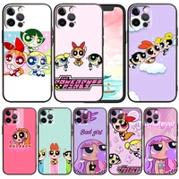 powerpuff girls anime for apple iphone 13 12 mini 11 xs pro max x xr 8 7 6 plus se 2020 5 funda capa black soft phone case