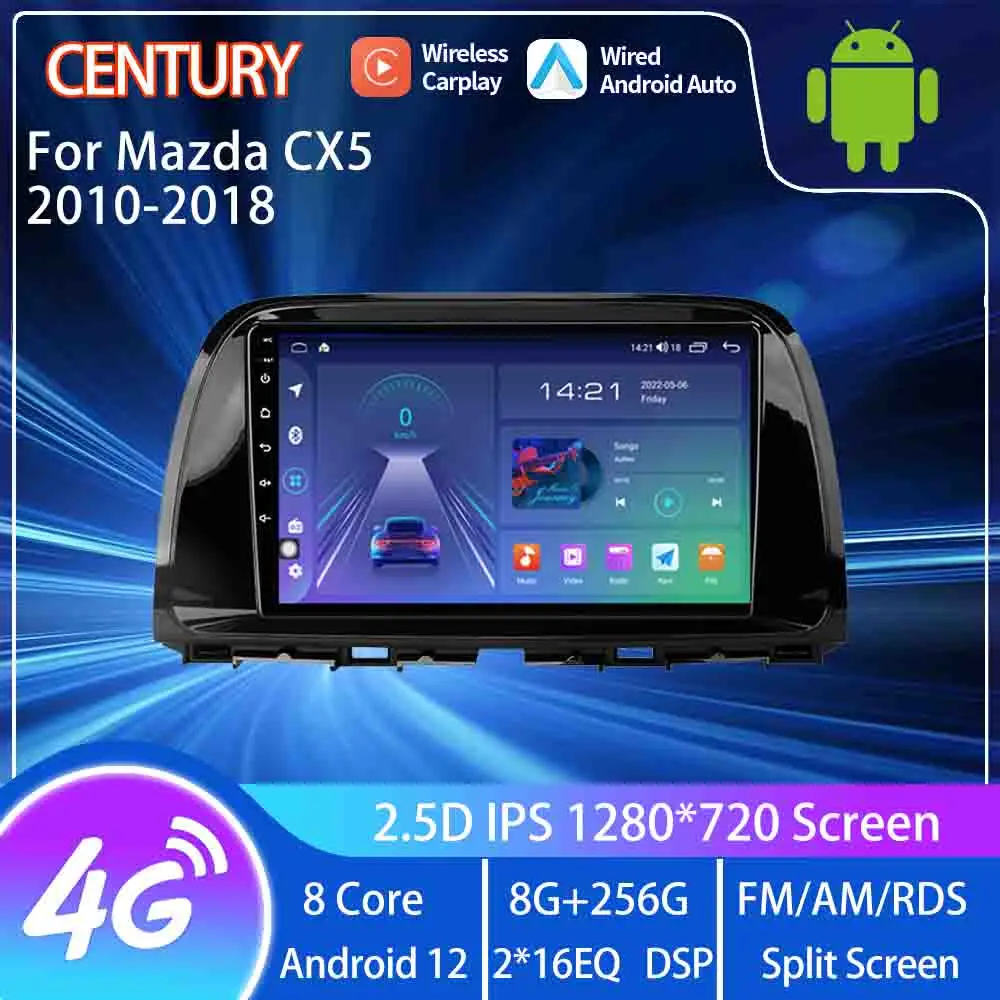 

Век для Mazda CX5 2010-2018 умный мультимедийный видеоплеер GPS радио 4G навигация CarPlay 8 + 128G Android 12 Тесла стиль